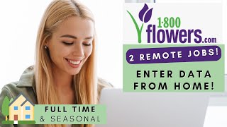 1 800 FLOWERS IS URGENTLY HIRING FULLTIME REGULAR & SEASONAL | ENTER DATA FROM HOME | WFH JOBS 2023