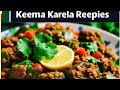 Karela qeema recipe in urduhow to make karela qeema recipekarela qeema sadaf fatima cooking vlog