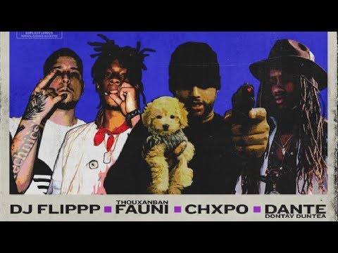 dj flippp instagram ThouxanbanFauni, Chxpo & Dante - Wont Let Her Go [Prod by Dj Flipp, CaptainCrunch & KP Beatz]