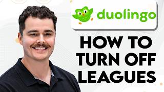 How To Turn Off Leagues In Duolingo [2026 Guide]