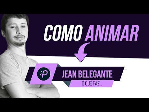 Vídeo: Como Animar Aqueles Ao Seu Redor