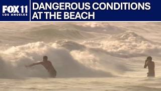 Dangerous surf conditions along Southern California coast