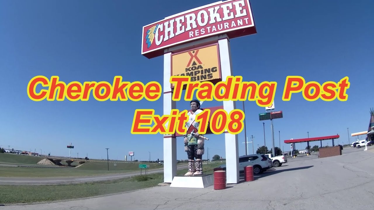 Cherokee Trading Post, Exit 108! YouTube