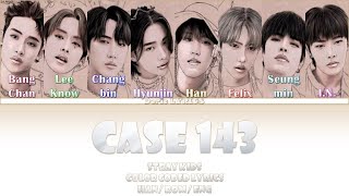 Stray Kids - Case 143 (Color Coded Lyrics) [Han/Rom/Eng]