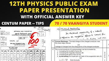 12th physics-public exam paper presentation-70/70 centum paper