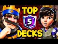 5 DECKS THAT DOMINATE THE REST RIGHT NOW | CLASH ROYALE