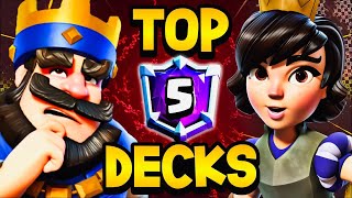 5 DECKS THAT DOMINATE THE REST RIGHT NOW | CLASH ROYALE