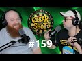 Clear Shots #159: Two White Guys With Microphones