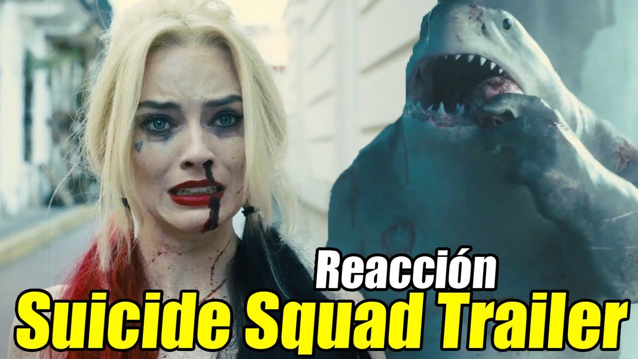The Suicide Squad Trailer - Video Reacción y Opinión - YouTube