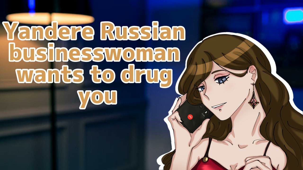 [F4A] Yandere russian businesswoman wants to drug you ASMR
