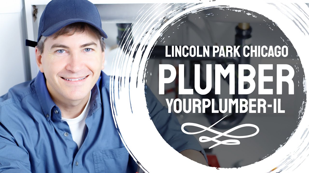 Plumber Lincoln Park Chicago