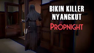 Killer Nyangkut Kasihan Wkwk  Propnight Indonesia