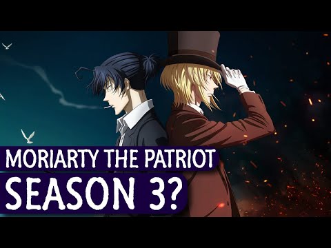 Moriarty the Patriot Season 3 Chances? | Full Detail!!! - YouTube
