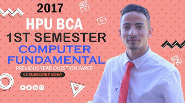 🌱HPU BCA First Semester Computer Fundamental Previous Year Question paper 2017 | Hpu bca🌱