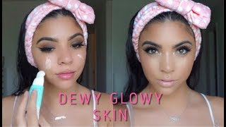DEWY GLOWY SKIN (Skincare + Complexion)