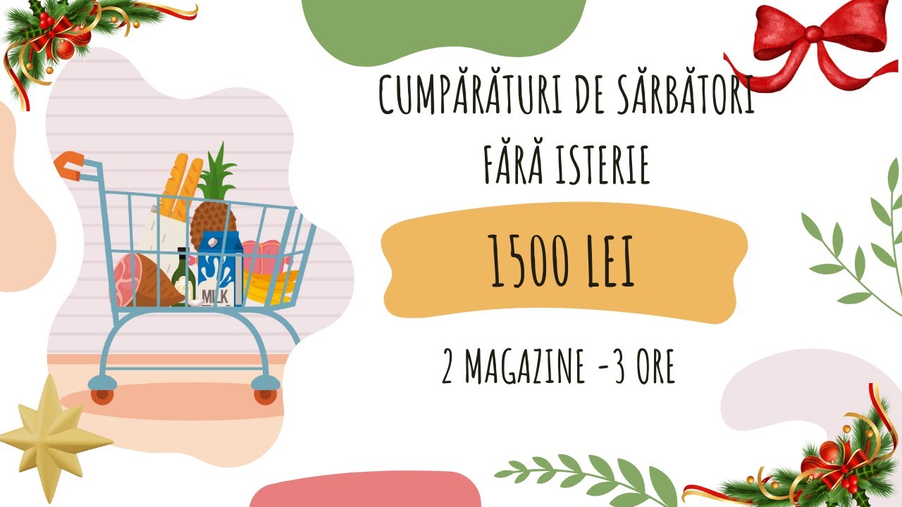 3 ore și 1.500 de lei mai târziu: cumpărături de sărbători făcute cu cap