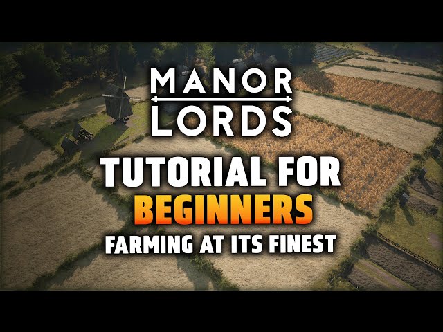 [4] FARMING - Tutorial for Absolute Beginners in Manor Lords