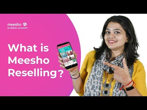 What is Meesho reselling & how to use the Meesho App