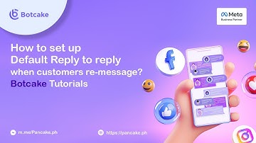 (Tagalog) Botcake Tutorials - How to set up Default Reply to reply when customers re-message?