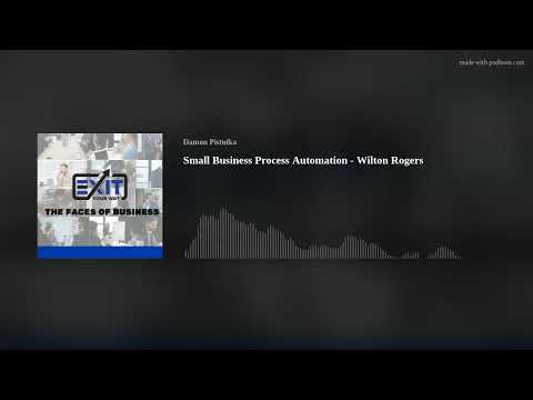 Small Business Process Automation - Wilton Rogers