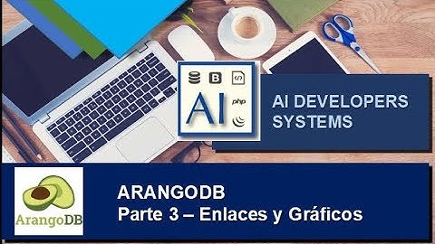 AIDevSys - ArangoDB (Parte III Enlaces y Graficos)