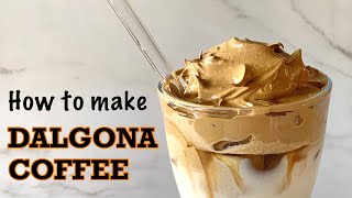 How to Make Dalgona Coffee \/ Frothy Coffee