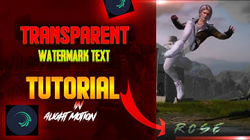 TRANSPARENT TEXT / WATERMARK 🥵 | LOBBY VIDEO WATERMARK | TRANSPARENT TEXT IN ALIGHT MOTION TUTORIAL🔥