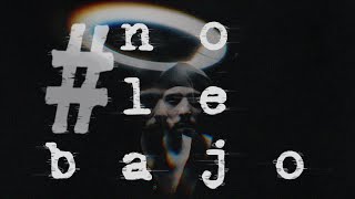 KNTB - #nolebajo (Official Video)