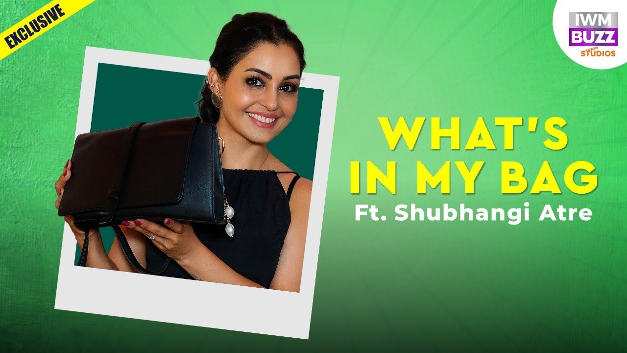 Exclusive: What's In My Bag ft. Shubhangi Atre