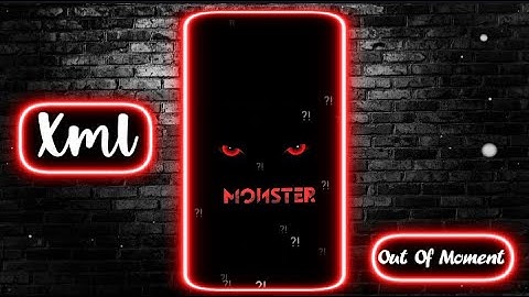 MONSTER ATTITUDE TREND 🔥😈 || NEW TREND XML 💦🔥 || NEW XML FILE 🎟️🦋 || @Outofmoment   #xml  #xml_file