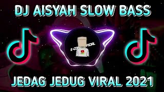 DJ AISYAH SLOW BASS DJ OLD SLOW BASS REMIX VIRAL TIKTOK (UCIL FVNKY)