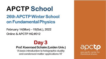 Koenraad Schalm: A basic introduction to holographic duality and condensed matter applications Ⅵ