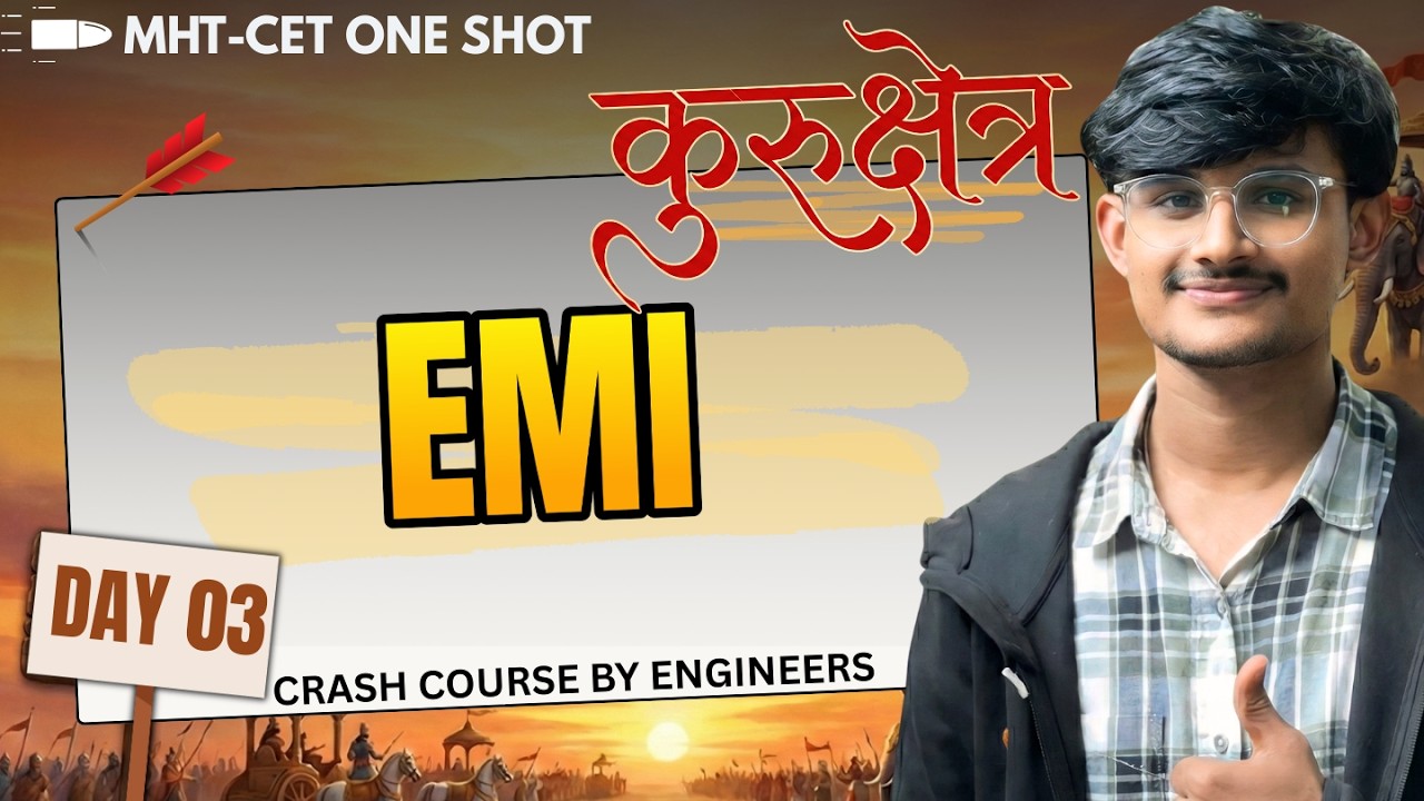 EMI Detailed One Shot | Complete Theory & IMP Questions | Kurukshetra Crash Course 🔥