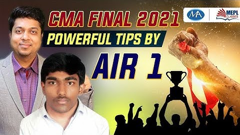 AIR 1 CMA Final tips to get rank in CMA Course | CMA AIR 1 interview | CMA results