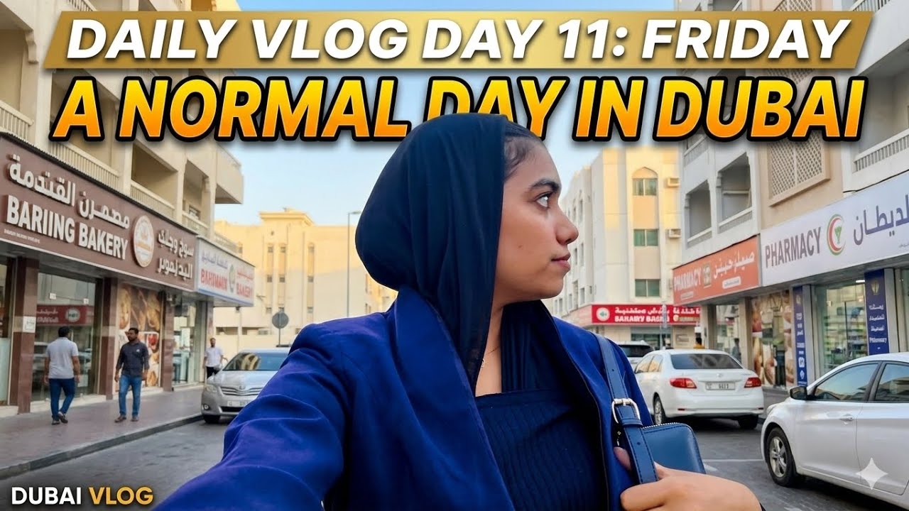 DAILY VLOG DAY 11/ദുബായിലെ ഒരു ശാന്തമായ വെള്ളിയാഴ്ച വൈകുന്നേരം✨❤️