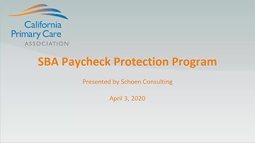 COVID-19: SBA Payroll Protection Webcast