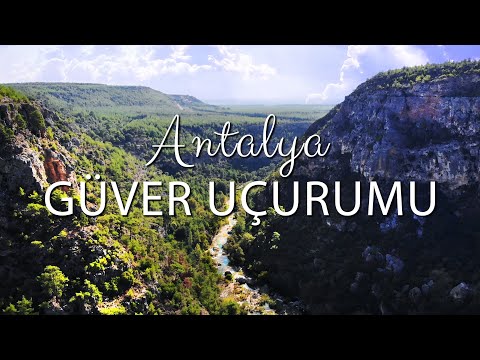 Güver Uçurumu Antalya ²⁰¹⁹ | Güver Kanyonu | Güver Vadisi | 2,7K Hava Çekimi ✈️