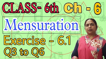 Class - 6th (Prachi) || Chapter - 6 Mensuration || Exercise - 6.1 Q3 to Q6 Finding Perimeter