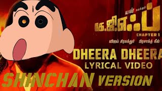Dheera Dheera Kgf Song Shinchan Version Ap Production