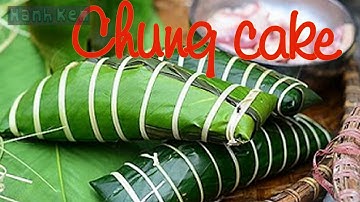 Do You Know ? Bánh chưng gù độc đáo của dân tộc Sán dìu