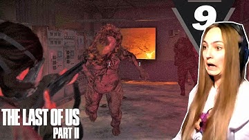 FIRST SHAMBLER ENCOUNTER & FINDING OUT ABOUT SCARS | The Last Of Us Part II Gameplay PART 9