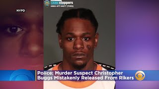 Murder Suspect Christopher Buggs Mistakenly Released From Rikers, NYPD Says