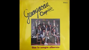 Guayacan Orquesta - 1.Amigo - Que La Sangre Alborota