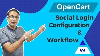 OpenCart Social login | Module Configuration & Workflow