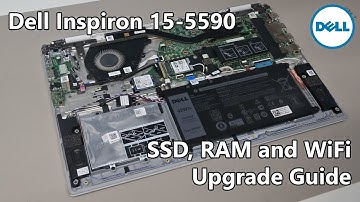 Dell Inspiron 15-5590 - SSD, RAM and WiFi Upgrade Guide