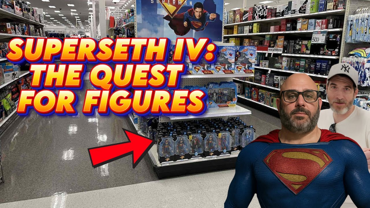 SUPERSETH IV: THE QUEST FOR FIGURES!!! Toy Hunting and DC Multiverse