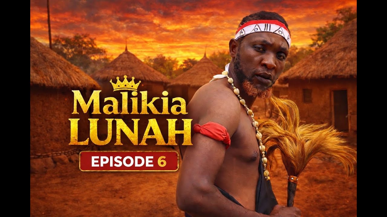MALIKIA LUNAH epsode [6] MIRAMBO FILMS