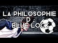 La philosophie de blue lock  feat mangacritique reactbyme clemmanga reviewmangafr et legoshi