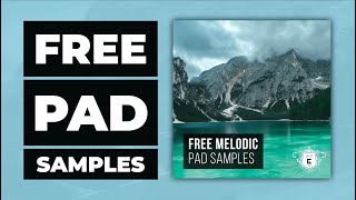 20 FREE Melodic Pad Samples by Ghosthack