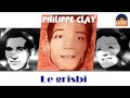 Philippe clay  le grisbi officiel seniors musik